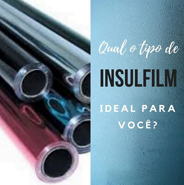 Qual tipo ideal de insulfilm para empresa, veículos e residências?