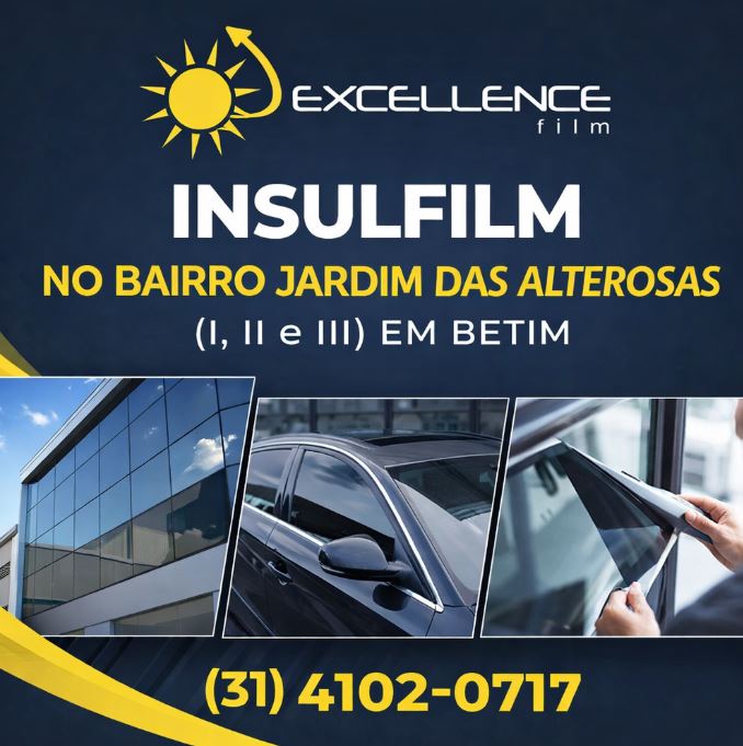 Insulfilm no Bairro Jardim das Alterosas (I, II e III) em Betim – MG