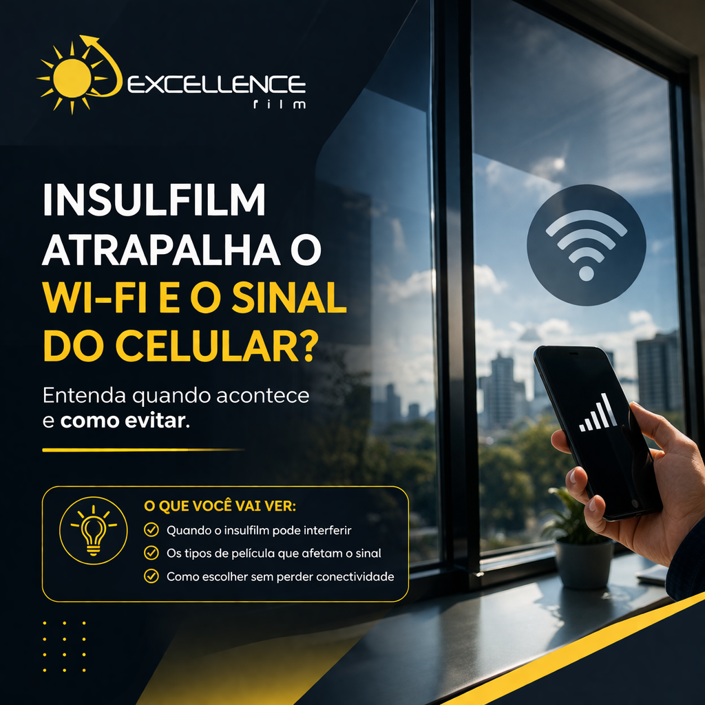 Insulfilm atrapalha o Wi-Fi e o sinal do celular? Entenda quando acontece e como evitar